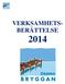 VERKSAMHETS- BERÄTTELSE 2014