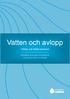 Vatten och avlopp. i Hörby och Höörs kommun. Information till dig som vill ansluta till kommunens vatten och avlopp