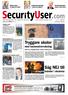 Integritetsutredningen lyssna på kritiken! sid 2. Nyhetskanalen för säkrare affärer www.securityuser.com l nr 1 2010. Färdigskuret format 250x350 mm