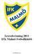 Årsredovisning 2011 IFK Malmö Fotbollklubb