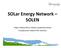 SOLar Energy Network SOLEN. Region Halland Ellinor Ottosson projektsamordnare Energikontoret Halland Petri Heikkinen