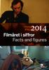 Filmåret i siffror Facts and figures