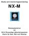 Bruks och monteringsanvisning NX-M. Rörelsedetektor till NX-4 Personliga säkerhetssystem Alarm för Gas, Rök och Rörelse