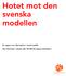 Hotet mot den svenska modellen