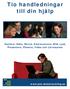 Tio handledningar till din hjälp