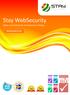 Stay WebSecurity. Säker, kontrollerad & monitorerad surfning. Webbsäkerhet