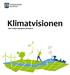 Klimatvisionen. Guide, verktyg & uppslagsbok i klimatarbete