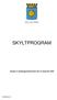 SKYLTPROGRAM. Antaget av stadsbyggnadsnämnden den 24 september 2008 SBN/2008:310