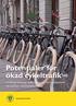 Potentialer för ökad cykeltrafik Pendlingsrelationer mellan bostäder och arbetsplatser i Stockholm med kranskommuner