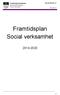 FRAMTIDSPLAN. Grästorps kommun Kommunförvaltningen Social verksamhet 2014-05-15. Framtidsplan. Social verksamhet 2014-2020 1/5