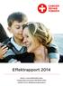 Effektrapport 2014. Namn: CancerRehabFonden Organisationsnummer:802008-3534 Jurdisk form: Medlemsorganisation