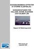 SOCIOEKONOMISKA EFFEKTER AV STÖRRE OLJEPÅSLAG SCENARIOSTUDIER FÖR HALLAND, SKÅNE, BLEKINGE OCH KALMAR LÄN. Rapport till Räddningsverket