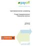 Samhällsekonomisk utvärdering. Projekt Navigatorcentrum Östersunds kommun. Slutrapport 2011-11-22. Samhällsekonomiska utvärderingar och analyser