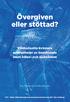 Övergiven eller stöttad?
