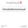 medrave4 Introduktionsmanual 2015-04-27 Specialist i Allmänmedicin