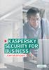 KASPERSKY SECURITY FOR BUSINESS