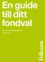 En guide till ditt fondval