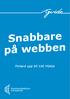 Snabbare på webben. Finland upp till 100 Mbit/s