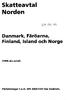 Skatteavtal Norden. Danmark, Färöarna, Finland, Island och Norge. (1996 års avtal) Författningar t.o.m. SFS 2006:1331 har beaktats.