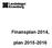 Finansplan 2014, plan 2015-2016