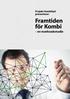 Projekt KombiSyd presenterar: Framtiden för Kombi. en marknadsstudie