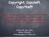 Copyright, Copyleft, Copytheft