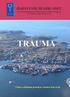 BARNTANDLÄKARBLADET SVENSKA PEDODONTIFÖRENINGENS MEDLEMSBLAD NUMMER 1-2006/ÅRGÅNG 19 TRAUMA. Västra sektionen granskar trauma från ovan