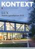 LUX. Stadsbyggnadspriset 2014. Lund C science Village Helsingkrona Nation unga arkitekter. aktuellt från Stadsbyggnadskontoret Nr 1-2015