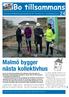 Bo tillsammans. Malmö bygger nästa kollektivhus. Nyhetsblad från Riksföreningen Kollektivhus NU december 2012 www.kollektivhus.nu