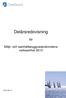 Delårsredovisning. för. Miljö- och samhällsbyggnadsnämndens verksamhet 2013 2013-09-10