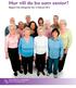 Hur vill du bo som senior? Rapport från dialogmöte den 12 februari 2014