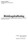 Riskkapitalbolag. Södertörns högskola Kandidatuppsats: Företagsekonomi VT 2005. Författare: Rasmus Christenson Krister Jakobsson