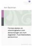 Ann Backman. Förmäns åsikter om utvecklingsbehov inom äldreomsorgen och inom dagvården i Kust-Österbottens samkommun 1/2011