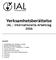 Verksamhetsberättelse IAL - Internationella Arbetslag 2006 Innehåll: