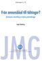 JMG. Från annonsblad till tidningar? Decenniers utveckling av lokala gratistidningar. Arbetsrapport nr. 49. Ingela Wadbring