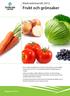 Frukt och grönsaker. Marknadsöversikt 2012. Rapport 2013:4