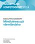 INSIGHTLAB: KOMPETENSKORT 2014. EXECUTIVE SUMMARY Mindfulness på värmländska