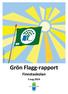 Grön Flagg-rapport Finnstaskolan 5 aug 2014