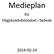 Medieplan. för Högskolebiblioteket i Skövde 2014-02-24