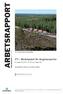 ARBETSRAPPORT. ETT Modulsystem för skogstransporter. En Trave Till (ETT) och Större Travar (ST) DELRAPPORT FÖR DE TVÅ FÖRSTA ÅREN