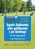 Spela Gotlands alla golfbanor i en tävling!
