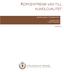 KÖPCENTRENS VÄG TILL KUNDLOJALITET. Magisteruppsats i Företagsekonomi. Andreas Frohm Fredrik Andersson 2009:MF07