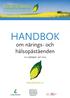 HANDBOK. om närings- och hälsopåståenden. hälsopåståenden.se Livsmedelsföretagens och Svensk Dagligvaruhandels