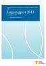 Lägesrapport 2013. 7.1.1 Tillgänglighet första linjen STÖD TILL RIKTADE INSATSER INOM OMRÅDET PSYKISK OHÄLSA 2013 7.