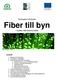 Slutrapport förstudie. Fiber till byn. i Leader-Närhetenområdet