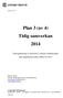 Plan 3 (av 4) Tidig samverkan 2014