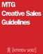 MTG Creative Sales Guidelines