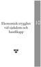 Ekonomisk trygghet. vid sjukdom och handikapp