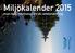 Miljökalender 2015. Miljökalender 2015. Gott nytt år!