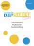 DEP LYFTET. Psykosocial basbehandling. Undervisningsmaterial. Anna Santesson Markus Andersson Håkan Jarbin. Version 1 2014